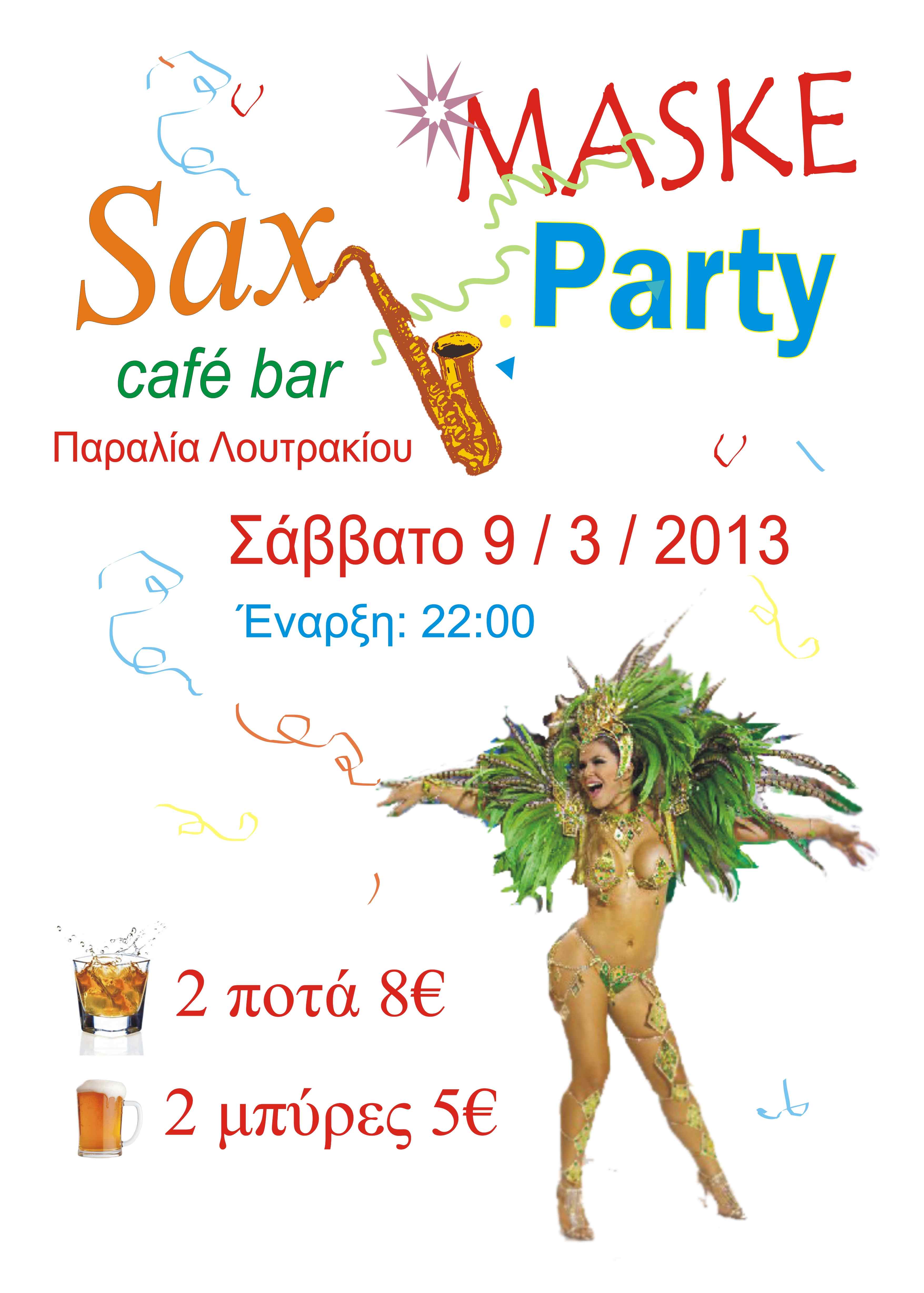 Sax Maske Party σήμερα